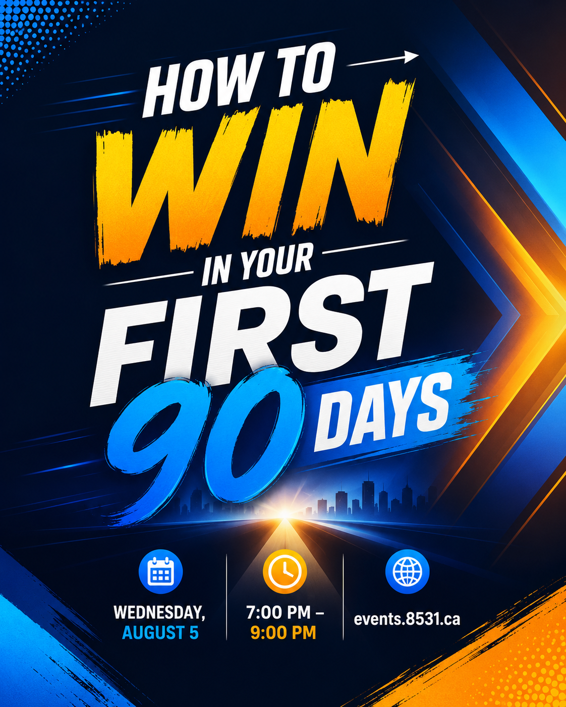How to Win in Your First 90 Days